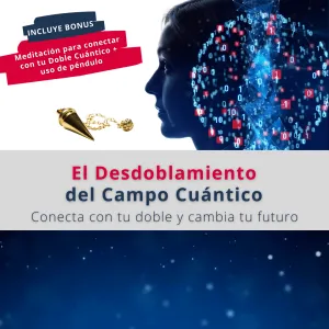 El Desdoblamiento del Campo Cuántico